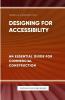 Designing for Accessibility - An Essential Guide for Commercial Construction