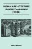 Indian Architecture (Buddhist And Hindu Period)