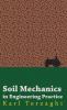 Soil Mechanics In Engineering Practice