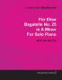 "Fur Elise" Bagatelle in A Minor By Ludwig Van Beethoven For Solo Piano (1810) Wo059: With a Biography by Joseph Otten