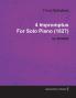 4 Impromptus By Franz Schubert For Solo Piano (1827) Op.90/D899