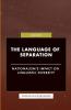 The Language of Separation - Nationalism's Impact on Linguistic Diversity