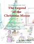 The Legend of the Christmas Mouse