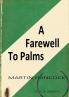 A FAREWELL TO PALMS