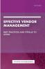 Effective Vendor Management - Best Practices and Pitfalls to Avoid