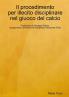 Il procedimento per illecito disciplinare nel giuoco del calcio