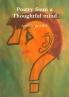 Poetry from a Thoughtful mind