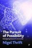 Pursuit of Possibility