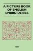 A Picture Book of English Embroideries