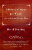 Polishes and Stains for Woods: How to Use and Prepare Them - Being a Complete Guide to Polishing Woodwork With Directions For Staining and Full ... in the Simplest and Most Satisfactory Manner