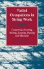 Varied Occupations in String Work - Comprising Knotting Netting Looping Plaiting and Macrame