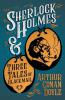 Sherlock Holmes and Three Tales of Blackmail (A Collection of Short Stories)