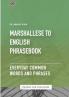 Marshallese To English Phrasebook - Everyday Common Words And Phrases