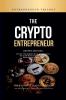 The Crypto Entrepreneur