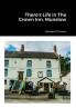 There's Life in The Crown Inn Munslow