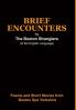Brief Encounters