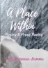 A PLACE WITHIN