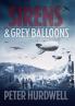 Sirens and Grey Balloons