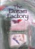 The Dream Factory