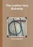 The Leather lace Bullwhip