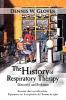 The History of Respiratory Therapy