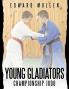 Young Gladiators: Championship Judo