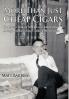 More Than Just Cheap Cigars