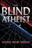 The Blind Atheist