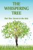 The Whispering Tree