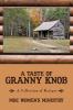 A Taste of Granny Knob