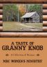 A Taste of Granny Knob