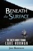 Beneath the Surface