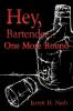 Hey Bartender...One More Round