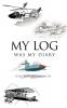 My Log Was My Diary