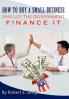 How to Buy a Small Business and Let the Government Finance It
