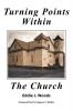 Turning Points within the Church