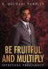 Be Fruitful and Multiply