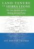 Land Tenure in Sierra Leone