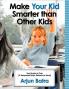 Make your Kid Smarter than Other Kids