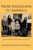 From Jugoslavia to America