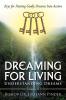 Dreaming for Living