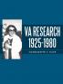 VA Research 1925-1980