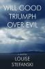 Will Good Triumph Over Evil