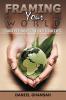 Framing Your World: Success Inspite of Difficulties