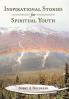 Inspirational Stories for Spiritual Youth