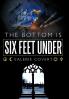 The Bottom is Six Feet Under