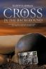 Cross in the Background
