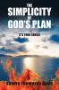 The Simplicity of God's Plan