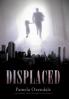 Displaced