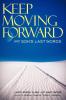 Keep Moving Forward